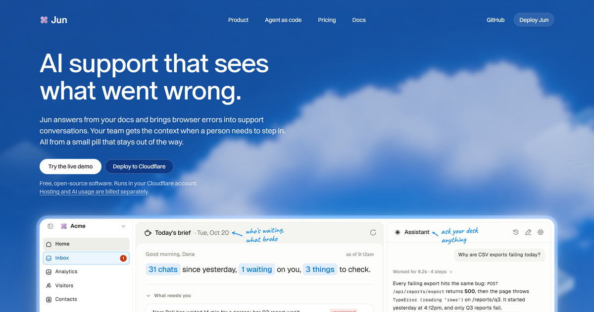 jun.so — Support as an island, not a chat window: one small pill at the bottom of your app that…